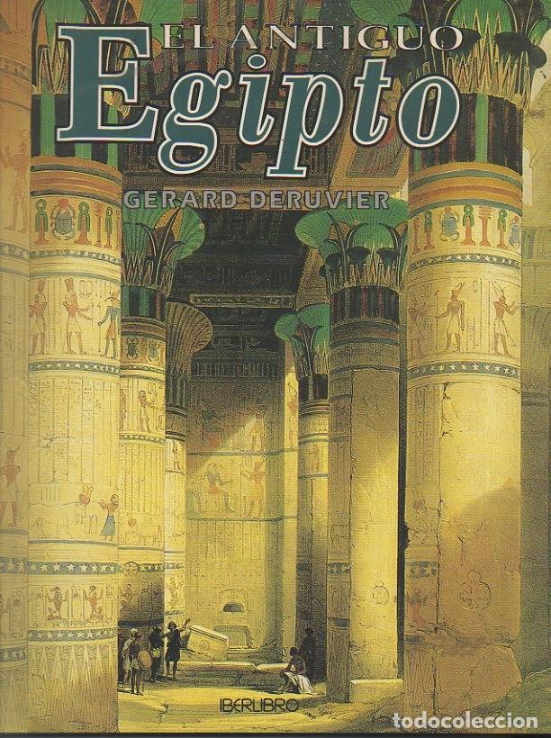 Libros: EL ANTIGUO EGIPTO. - DERUVIER, Gerard. - Foto 1