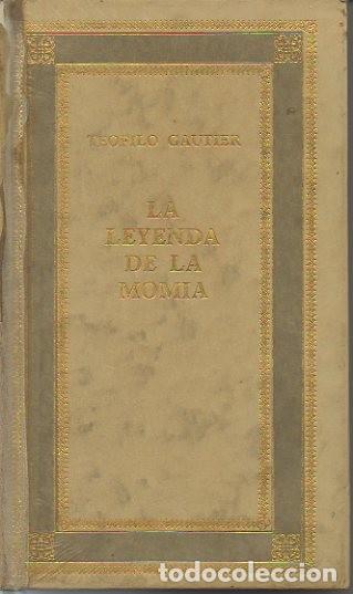 Libros: LA LEYENDA DE LA MOMIA. - GAUTIER, Teofilo. - Foto 1