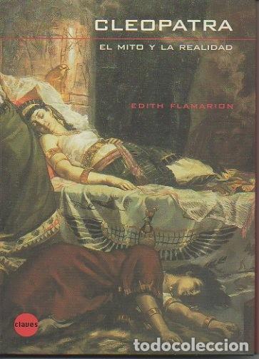 Libros: CLEOPATRA. EL MITO Y LA REALIDAD. - FLAMMARION, Edith. - Foto 1