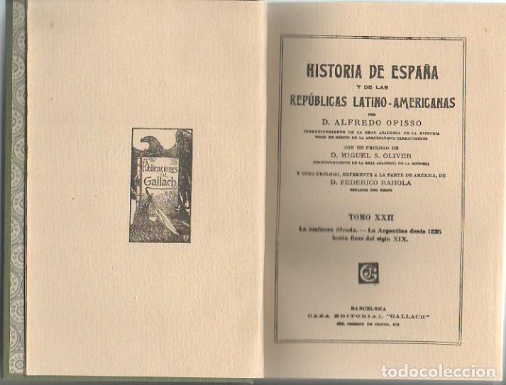 Libri di seconda mano: HISTORIA DE ESPA&Ntilde;A Y DE LAS REPUBLICAS LATINO-AMERICANAS. TOMO XXII. LA OMINOSA DECADA. LA ARGENTINA