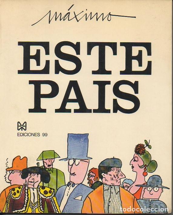 Libros: ESTE PAIS. - MAXIMO. - Foto 1
