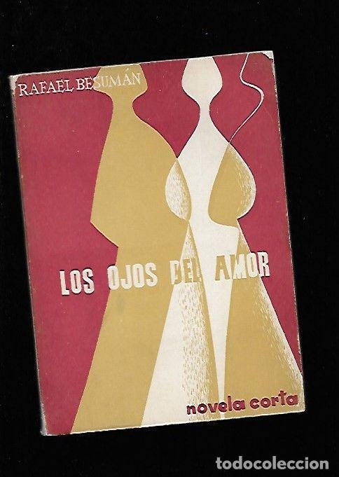 Libros: OJOS DEL AMOR - LOS - BESUMAN, RAFAEL - Foto 1