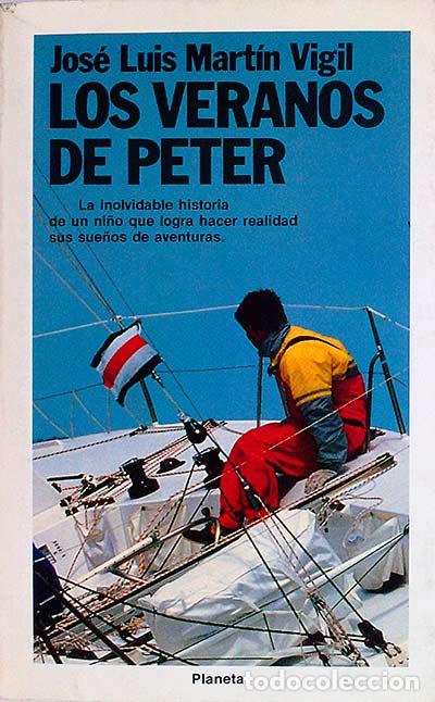 Libros: LOS VERANOS DE PETER - Jos&eacute; Luis Mart&iacute;n Vigil - Foto 1