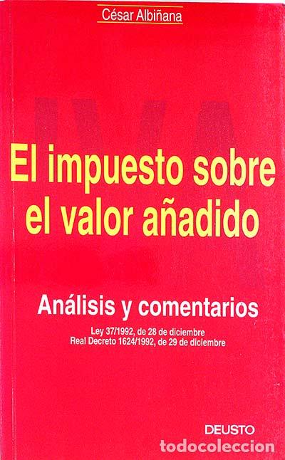 Libros: El impuesto sobre el valor a&ntilde;adido - Albi&ntilde;ana, C&eacute;sar - Foto 1