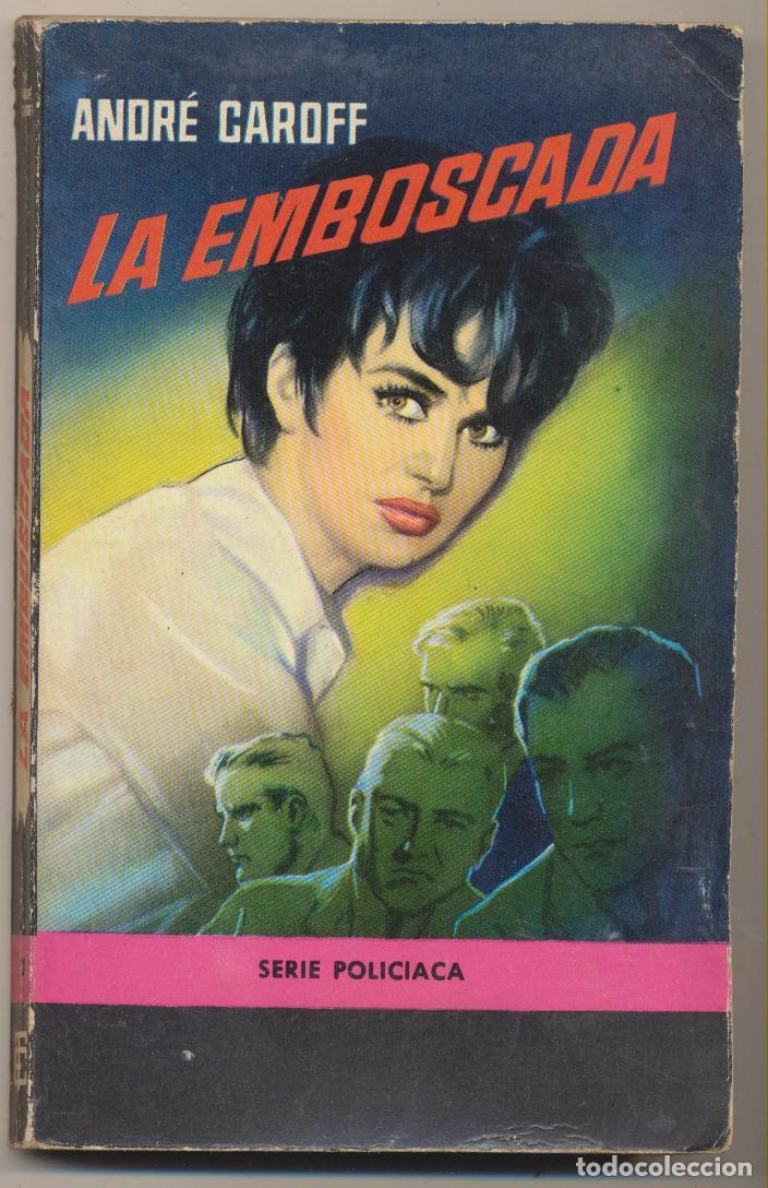 Libros: Andr&eacute; Caroff. La Emboscada. 1&ordf; Edici&oacute;n toray 1964. - Foto 1