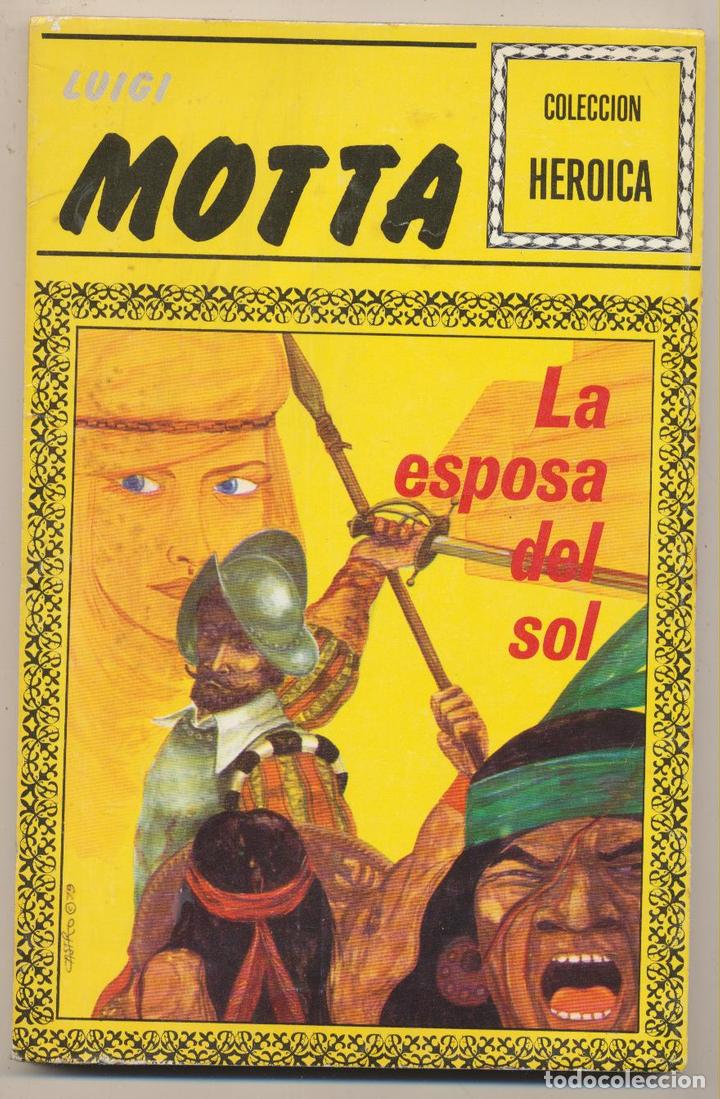 Libros: Luigi Motta. La Esposa del sol. Argentina 1979. SIN USAR. - Foto 1