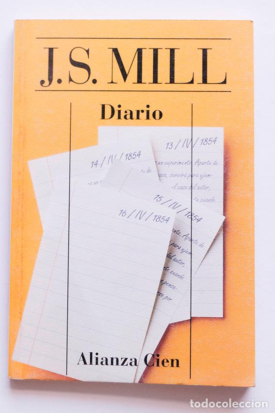 Libros: Diarios-J.S. Mill- ALIANZA CIEN - Foto 1