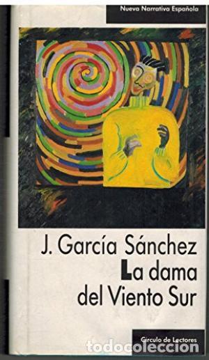 Libros: LA DAMA DEL VIENTO SUR - Garc&iacute;a S&aacute;nchez,Javier - Foto 1