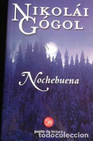Libros: NOCHEBUENA - Gogol,Nikol&aacute;i - Foto 1
