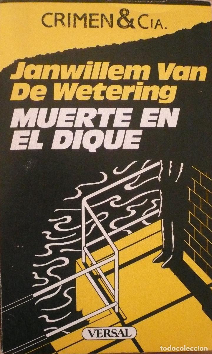 Libros: JANWILLEM VAN DE WETERING / MUERTE EN EL DIQUE (D-2115) - Foto 1
