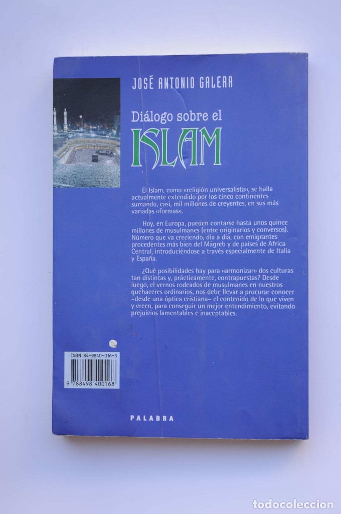 Libros: Di&aacute;logo sobre el Islam - GALERA, Jos&eacute; Antonio - Foto 3