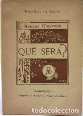 Libros: Que ser&aacute;? - MESTRES, APELES - Foto 1
