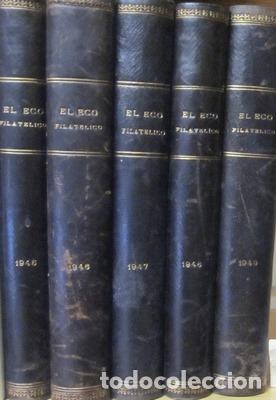 Libros: El eco filat&eacute;lico. Revista de informaci&oacute;n filat&eacute;lica. 5 tomos del n&ordm; 1 al 99