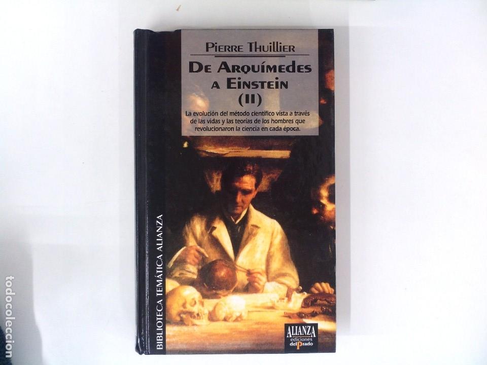Libros: De Arqu&iacute;medes a Einstein II - Pierre Thuillier - Foto 1