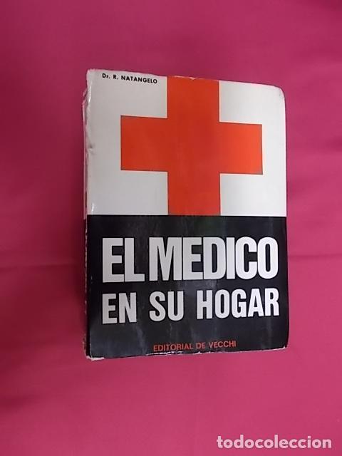 Libros: EL MEDICO EN VUESTRO HOGAR. DR. N. NATANGELO. EDITORIAL DE VECCHI - Foto 1