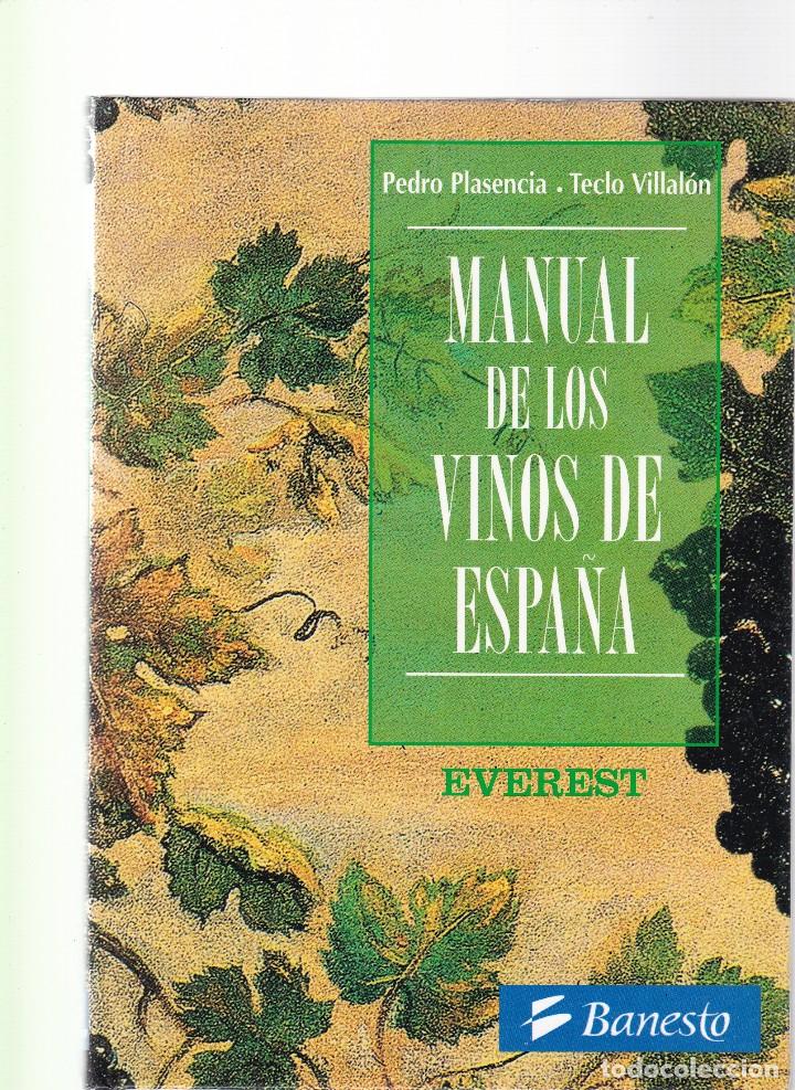 Libros: MANUAL DE LOS VINOS DE ESPA&Ntilde;A - EDITORIAL EVEREST 1999 - Foto 1