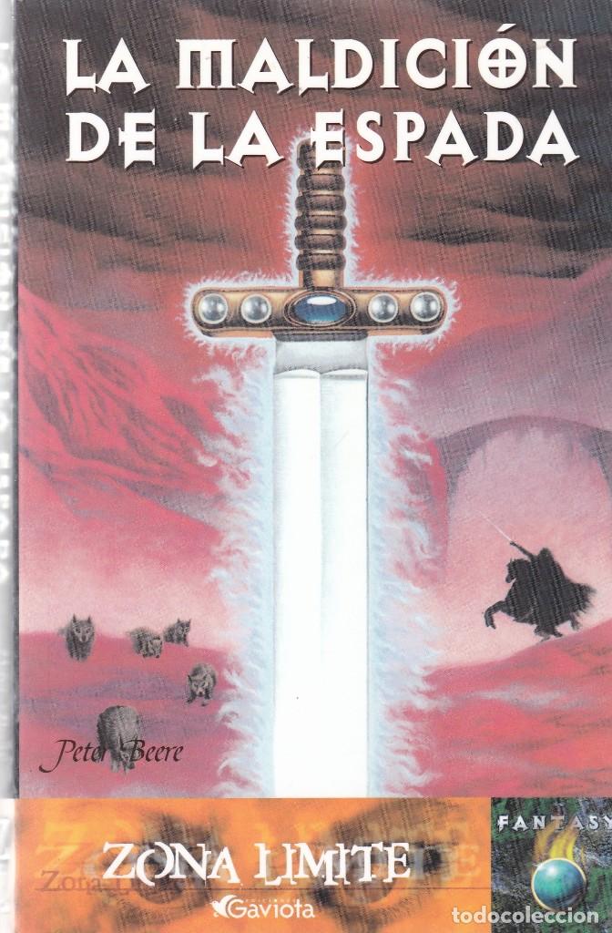 Libros: PETER BEERE - LA MALDICI&Oacute;N DE LA ESPADA - EDICIONES GAVIOTA 1999 - Foto 1