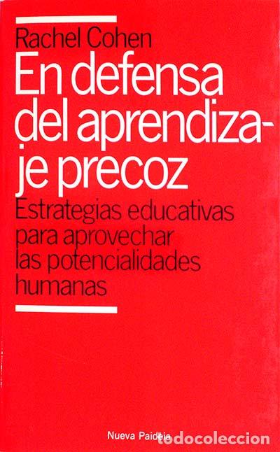 Libros: En defensa del aprendizaje precoz - Rachel Cohen - Foto 1
