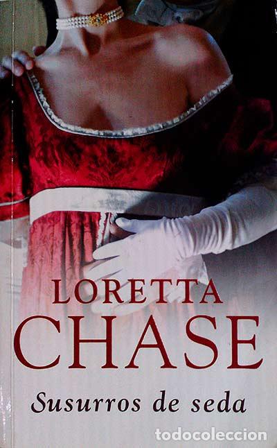 Libros: Susurros de seda - Loretta Chase - Foto 1