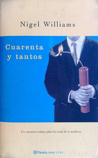 Libros: Cuarenta y tantos - Nigel Williams - Foto 1