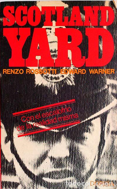 Libros: SCOTLAND YARD - Renzo Rossotti, Edward Warner - Foto 1