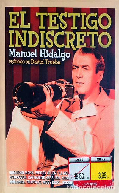 Libros: EL TESTIGO INDISCRETO - Manuel Hidalgo - Foto 1