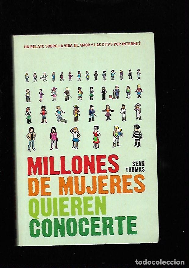 Libros: MILLONES DE MUJERES QUIEREN CONOCERTE - THOMAS, SEAN - Foto 2