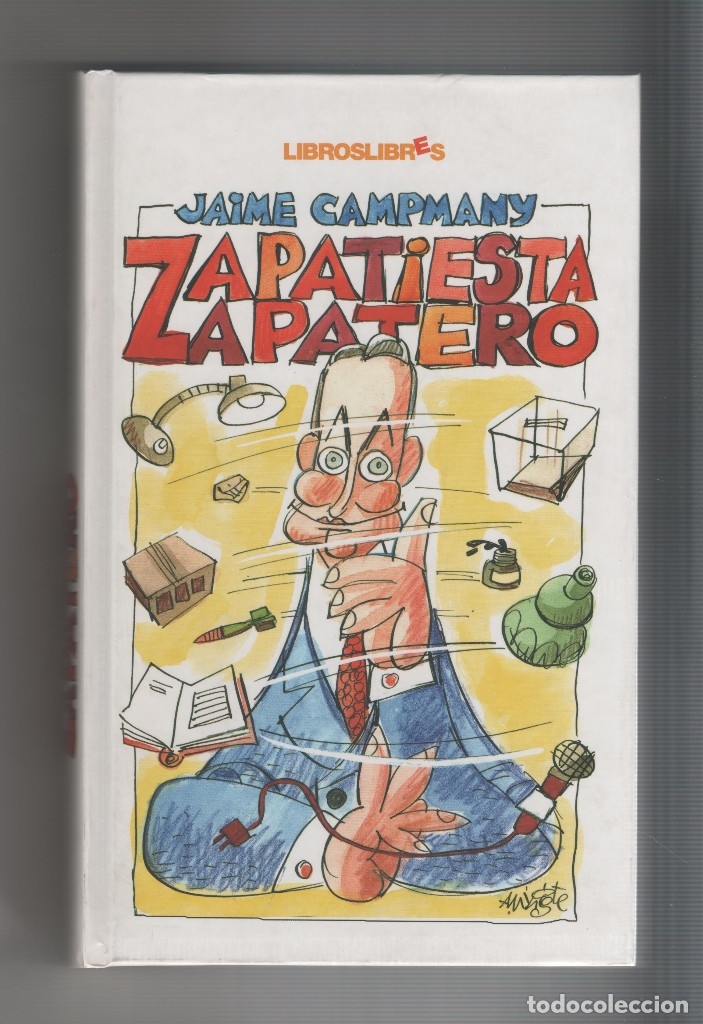Libros: Zapatiesta, Zapatero. - CAMPMANY, Jaime: - Foto 1