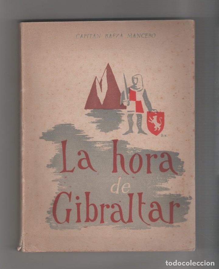 Libros: La hora de Gibraltar. - CAPIT&Aacute;N BAEZA MANCEBO: - Foto 1