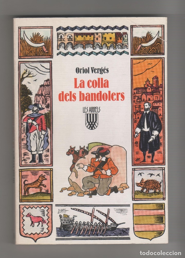 Libros: La colla dels bandolers. - VERG&Eacute;S, Oriol: - Foto 1