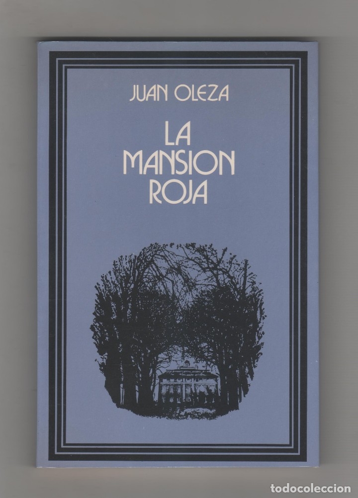 Libros: La mansi&oacute;n roja. - OLEZA, Juan: - Foto 1