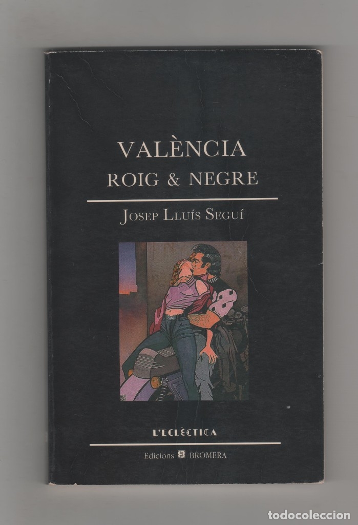 Libros: Val&egrave;ncia, roig & negre. - SEGU&Iacute;, Josep Llu&iacute;s: - Foto 1