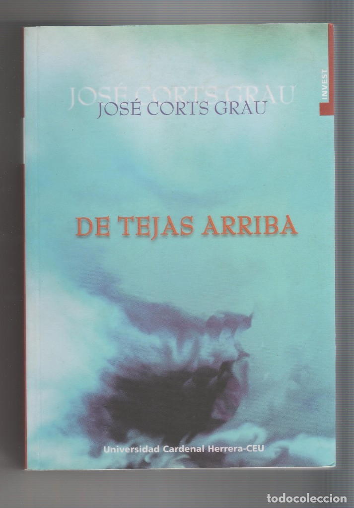 Libros: De tejas arriba. - CORTS GRAU, Jos&eacute;: - Foto 1