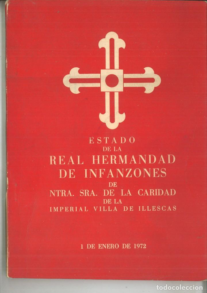 Libri di seconda mano: ESTADO DE LA REAL HERMANDAD DE INFANZONES DE NTRA. SRA. DE LA CARIDAD DE LA IMPERIAL VILLA DE ....