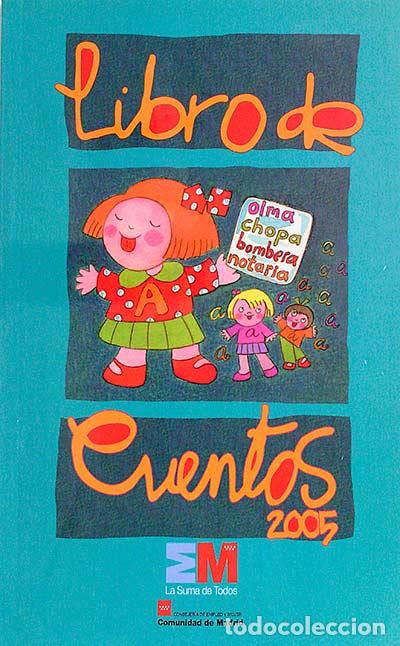 Libros: Libro de cuentos 2005 - Comunidad de Madrid - Foto 1