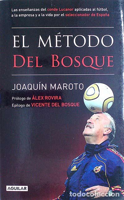 Libros: El m&eacute;todo del bosque - Joaqu&iacute;n Maroto. - Foto 1