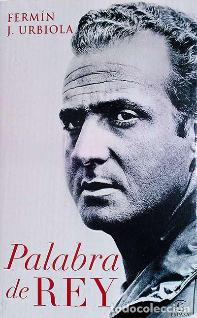 Libros: Palabra de rey - Ferm&iacute;n J. Urbiola. - Foto 1