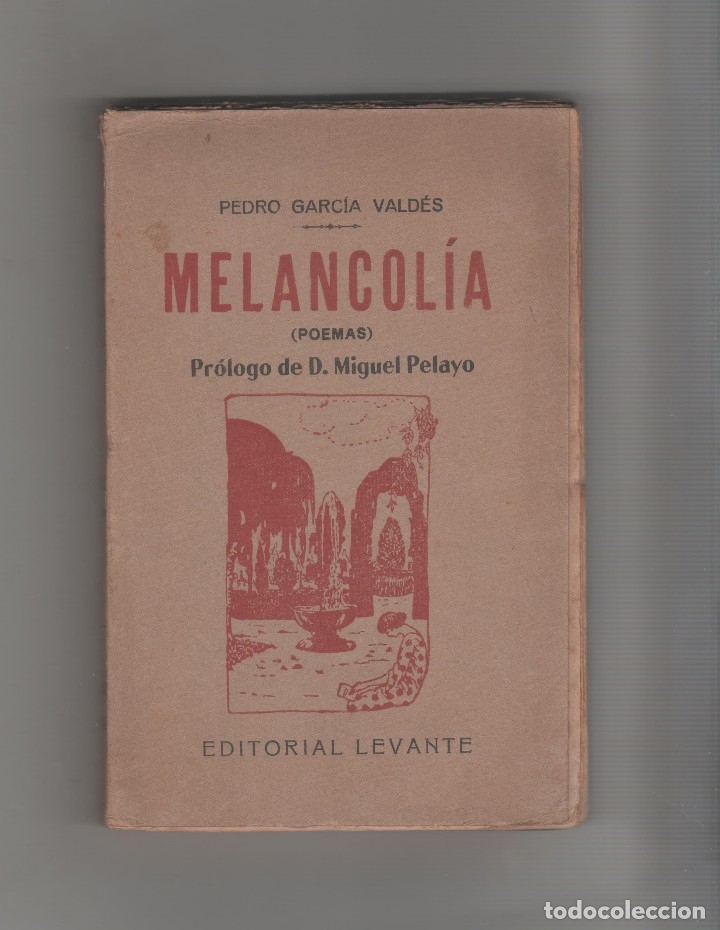 Libros: Melancol&iacute;a. (Poemas). - GARC&Iacute;A VALD&Eacute;S, Pedro: - Foto 1