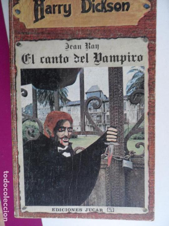 Libros: HARRY DICKSON JEAN RAY  N&ordm; 1 EL CANTO DEL VAMPIRO - Foto 1