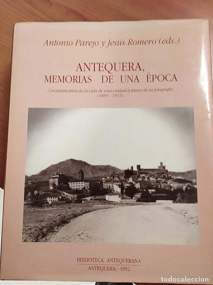 Libri di seconda mano: Antequerra memoria de una epoca antonio patrejo y jesus romero gran formato