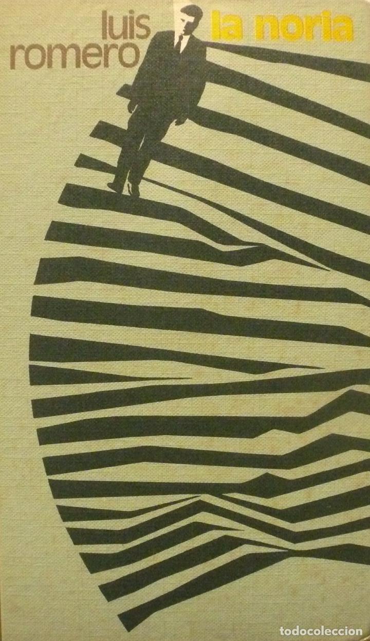 Libros: LUIS ROMERO / LA NORIA (D-2134) - Foto 1