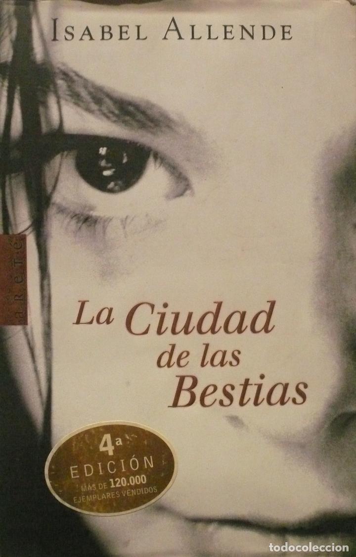 Libros: ISABEL ALLENDE / LA CIUDAD DE LAS BESTIAS (D-2145) - Foto 1