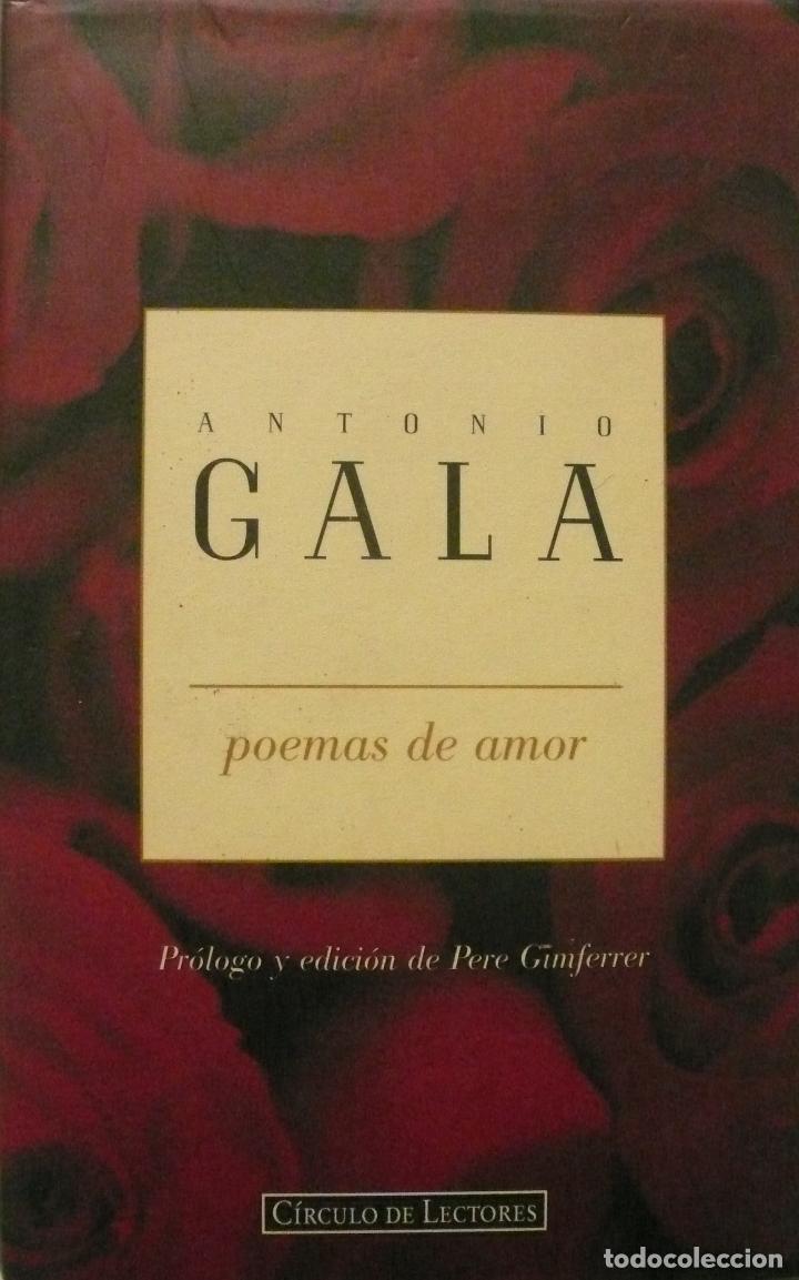 Libros: ANTONIO GALA / POEMAS DE AMOR (D-2146) - Foto 1