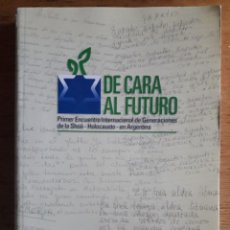 Libros: PRIMER ENCUENTRO INTERNACIONAL DE GENERACIONES DE LA SHOA - HOLOCAUSTO- EN ARGENTINA