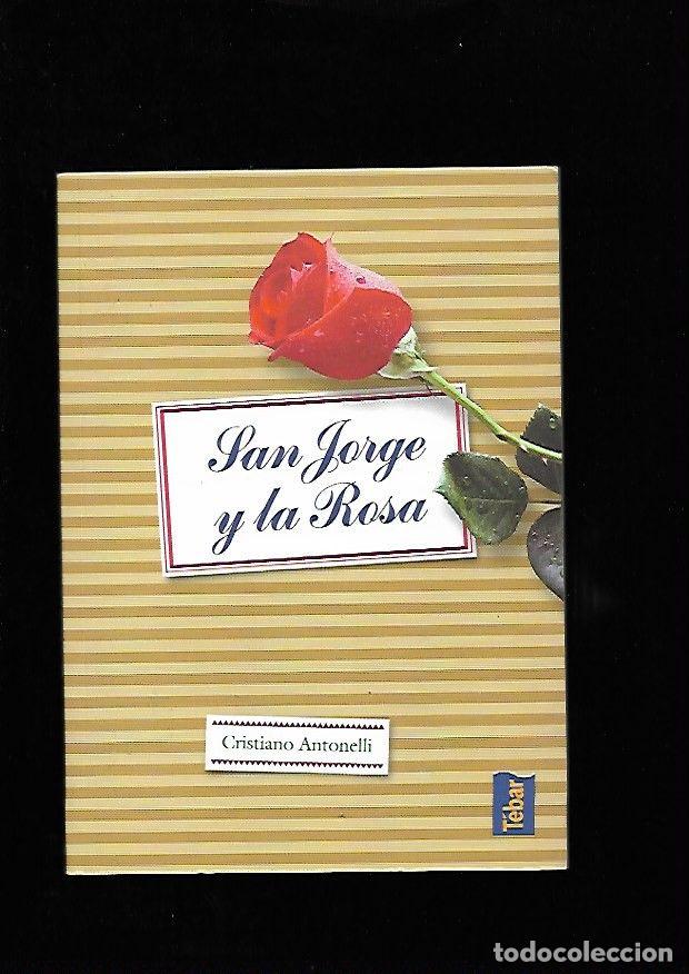 Libros: SAN JORGE Y LA ROSA - ANTONELLI, CRISTIANO - Foto 7