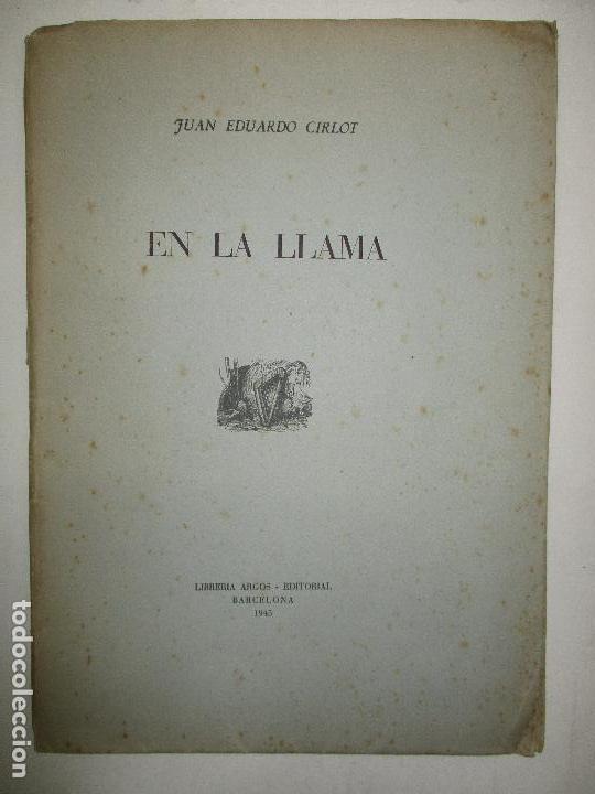 Libros: EN LA LLAMA. - CIRLOT, Juan Eduardo. - Foto 1