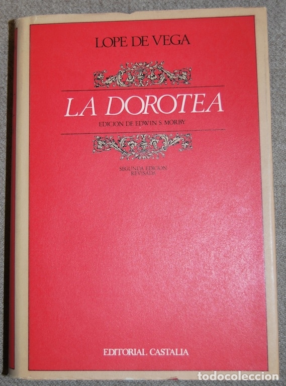 Libros: LA DOROTEA. Edici&oacute;n de Edwin S. Morby - VEGA, Lope de - Foto 1