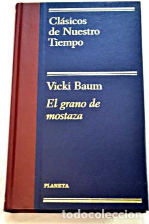 Libros: EL GRANO DE MOSTAZA - Baum,Vicki - Foto 1