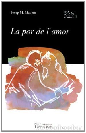Libros: LA POR DE L&acute;AMOR - Madern,Josep M. - Foto 1