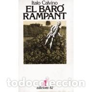 Libros: EL BAR&Oacute; RAMPANT - Calvino,Italo - Foto 1